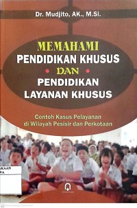 Image of Memahami Pendidikan Khusus Dan Pendidikan Layanan Khusus